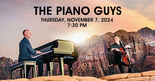 11/7/24 The Piano Guys 7:30pm