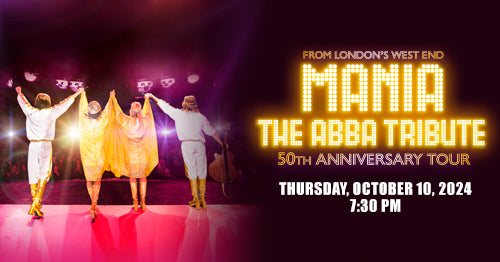 10/10/24 Mania The ABBA Tribute 7:30pm