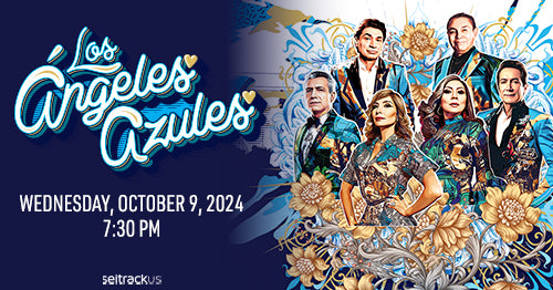 10/9/24 Los Ángeles Azules 7:30pm