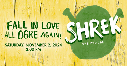 11/2/24 Shrek the Musical 2:00 PM