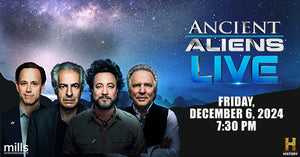 12/6/24 Ancient Aliens Live  7:30 PM