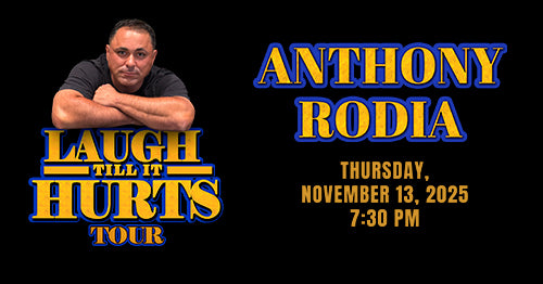 11/13/25 Anthony Rodia 7:30 PM