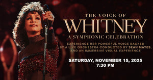 11/15/25 The Voice of Whitney 7:30PM