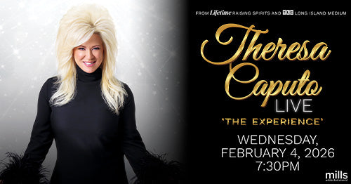 2/4/26 Theresa Caputo 7:30 PM