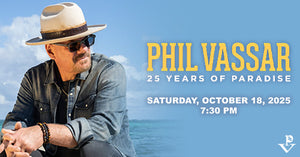 10/18/25 Phil Vassar 7:30 PM