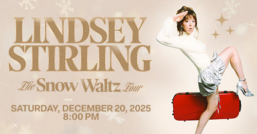 12/20/25 Lindsey Stirling 8:00PM