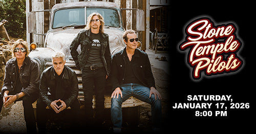 1/17/26 Stone Temple Pilots 8:00 PM