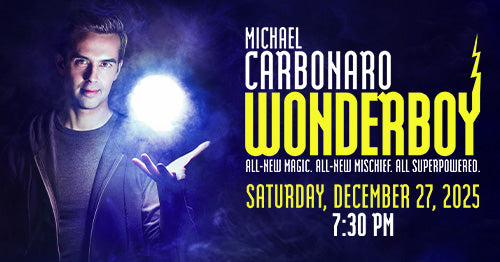 12/27/25 Michael Carbonaro 7:30 PM