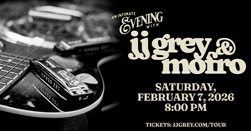 2/7/26 JJ Grey & Mofro 8:00 PM