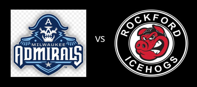 Rockford Ice Hogs vs. Milwaukee Admirals • FEB 7 • SAT 6 PM